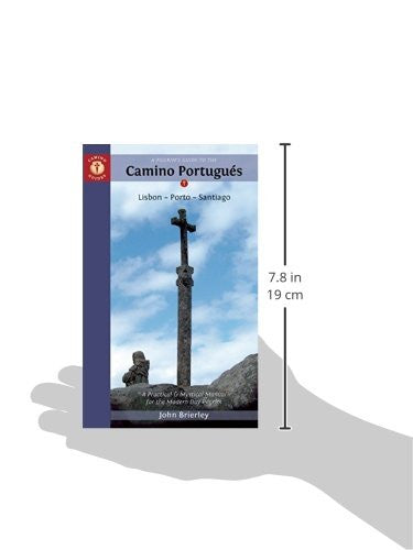 A Pilgrim's Guide to the Camino Portugués: Lisbon - Porto - Santiago (W/FREE Passport)