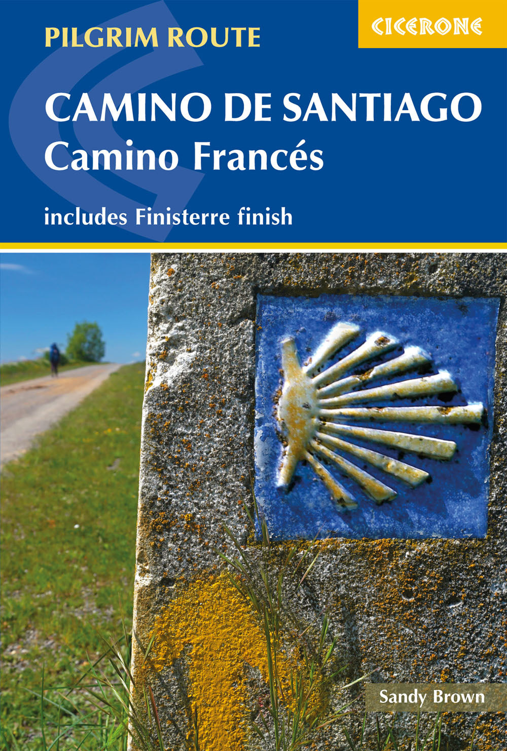 Cicerone: 2 books in 1 - Camino Frances Guide & Map Guide - includes Finisterre finish (W/FREE Passport)