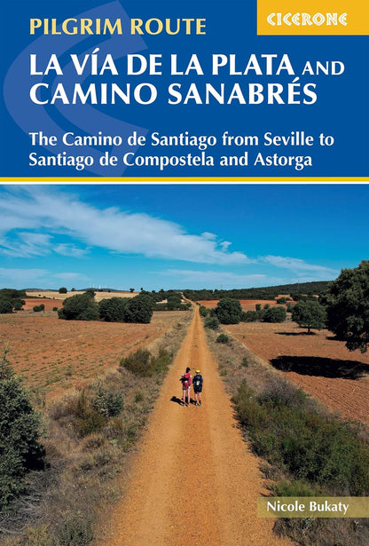 2024 edition: Walking La Via de la Plata and Camino Sanabres (W/FREE Passport)