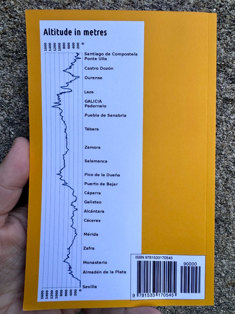 Walking Guide to the VIA DE LA PLATA and the CAMINO SANABRES