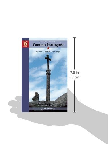 2024 edition: A Pilgrim's Guide to the Camino Portugués: Lisbon - Porto - Santiago (W/FREE Passport)