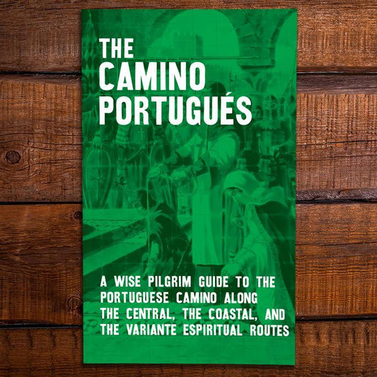 2024 edition: A Camino Portugués Guide (W/FREE Passport)